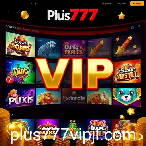Discover the Exciting World of Plus777 VIP: Latest Updates and Insights